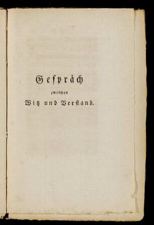 Gespräch zwischen Witz und Verstand.