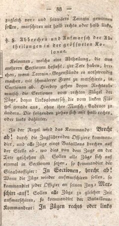 §. 8. Abbrechen und Aufmarsch der Abtheilunen in der geöffneten Kolonne.