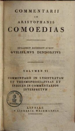 Aristophanus Kōmōidiai. Volumen VIII, Commentarii in Aristophanis comoedias