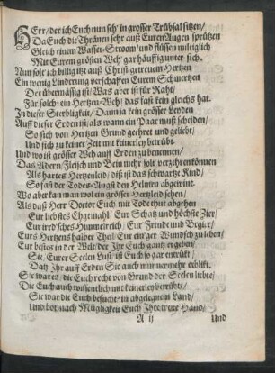 Herr/ der ich Euch nun seh' in grosser Trübsal sitzen/ Da Euch die Thränen sehr auß Euren Augen sprützen ...
