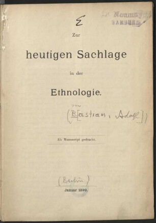 Zur heutigen Sachlage der Ethnologie in nationaler und socialer Bedeutung