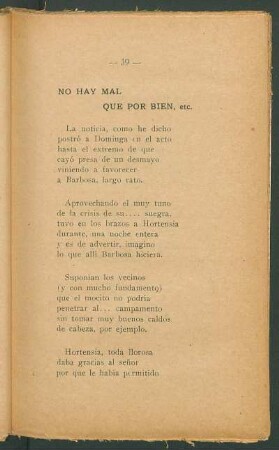 No hay mal que por bien, etc.