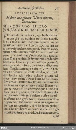Exercitatio XVI. Hepar magnum, Uteri succus, Ruminantia. Joh. Conrado Peiero Joh. Jacobus Harderus S. P. D.