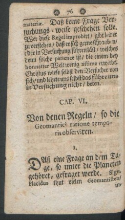Cap. VI. Von denen Regeln/ so die Geomantici ratione temporis observiren