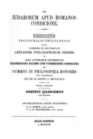 De Iudaeorum apud Romanos conditiona / Josephus Goldschmidt