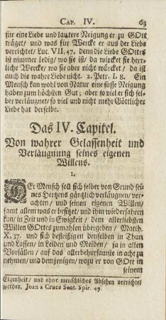Das IV. Capitel. Von wahrer Gelassenheit und Verläugnung seines eigenen Willens.