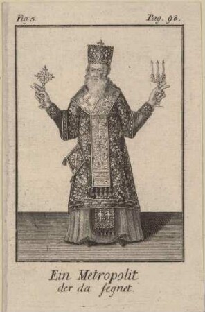 Segnender Metropolit; Illustr. 5; S. 98, aus: Beschreibung der griechischen Kirche in der Türkey von Jacob Elsner, Berlin 1737