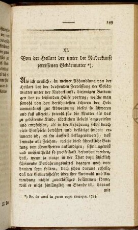 XI. Von der Heilart der unter der Niederkunft zerrissenen Gebärmutter.