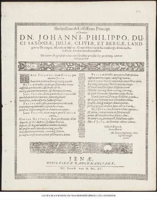 Illustrissimo & Celsissimo Principi ac Domino Dn. Johanni-Philippo, Duci Saxoniae ... De itinere Pragensi & rebus aliis felicißimè peractis hoc qualicunque carmine ... Subiectissimus & devotissimus M. Thomas Sagittarius, Poët. Caes. & Professor publicus