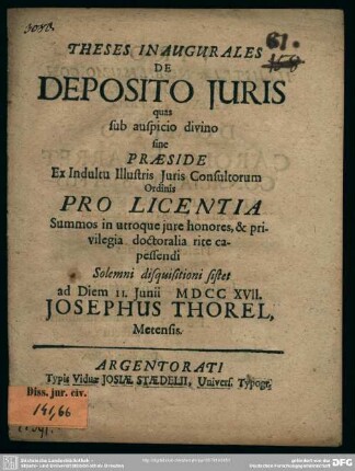 Theses Inaugurales De Deposito Iuris : Quas ... sine Praeside ... sistet ad Diem II. Junii MDCCXVII.