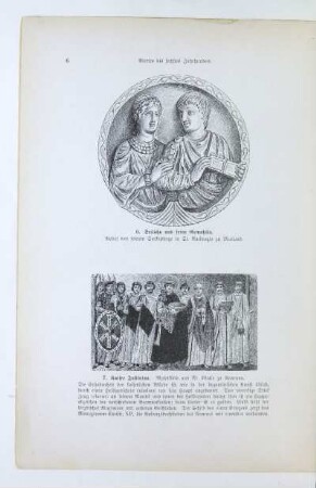 6. Stilicho und seine Gemahlin. 7. Kaiser Justinian