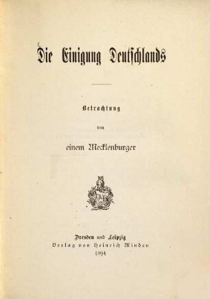 Die Einigung Deutschlands : Betrachtung von einem Mecklenburger