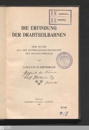 Die Erfindung der Drahtseilbahnen : eine Studie aus der Entwicklungsgeschichte des Ingenieurwesens