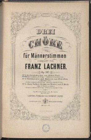 Drei Chöre für Männerstimmen : op. 167, 3. Jung Volker : Gesang d. Räuber, von E. Mörike ; (für 2 Tenöre u. 3 Bässe). - 9 S. - Pl.-Nr. 437