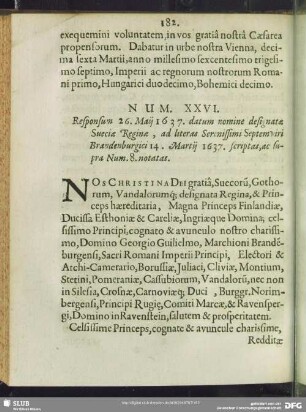 Num. XXVI. Responsum 26. Maij 1637. datum nomine designatae Sueciae Reginae, ad literas Serenissimi Septemviri Brandenburgici 14. Martij 1637. scriptas, ac supra Num. 8. notatas