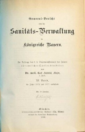 General-Bericht über die Sanitäts-Verwaltung im Königreich Bayern. 11. 1876/77. - 1880