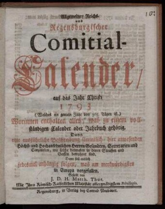 1793: Allgemeiner Reichs- und Regensburgischer Comitial-Calender, auf das Jahr Christi 1793