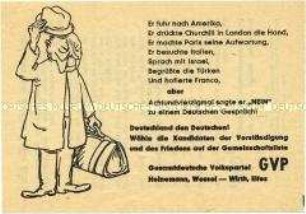 Handzettel der GVP gegen die einseitige Westorientierung der Adenauer-Regierung