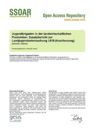 Jugendbrigaden in der landwirtschaftlichen Produktion: Zusatzbericht zur Landjugenduntersuchung 1978 (Kurzfassung)