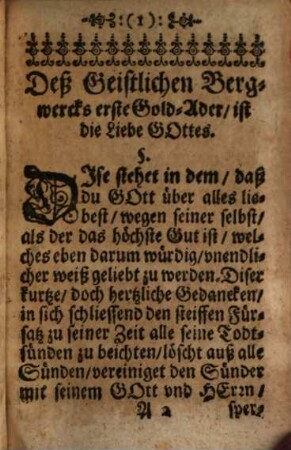 Geistliches Bergwerck Neun underschidlicher reicher Gold-Aderen, in welchem, so du täglich mit Fleiß wirst graben, hast Du ohne grosse Mühe, grosse himmliche Schätz außzugraben