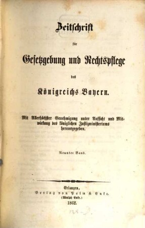 Zeitschrift für Gesetzgebung und Rechtspflege des Königreichs Bayern. 9, 9. 1862