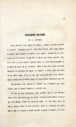 Troisième Matinée. De la justice.