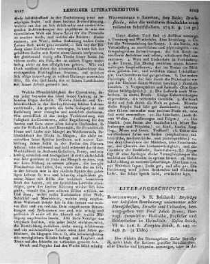 Weissenfels u. Leipzig, bey Böse: Bruchstücke, oder die verlohrne Brieftasche eines reisenden Schriftstellers. 174 S. 8.