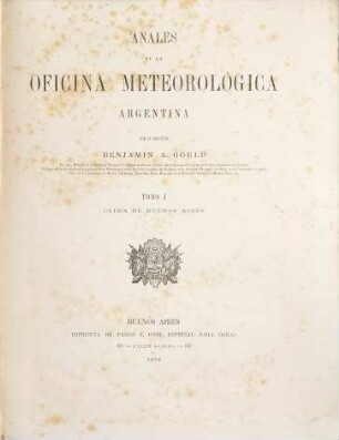 Anales de la Oficina Meteorológica Argentina : = Annals of the Argentine Meteorological Office. 1. 1878