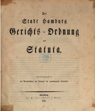 Der Stadt Hamburg Gerichtsordnung und Statuta