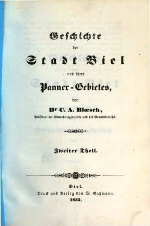 Geschichte der Stadt Biel und ihres Panner-Gebietes, 2