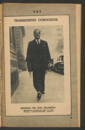 Eduardo Píu Ruiz Villasuso, Senador Nacional por la Provincia Presidente Perón - [Fotografía] : Transeúntes conocidos