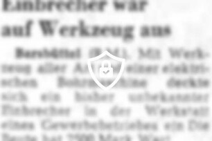 Einbrecher war auf Werkzeug aus