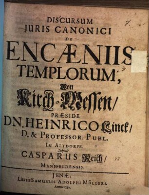 Discursum juris canonici encaeniis templorum : = Von Kirch-Messen