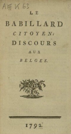 LE BABILLARD CITOYEN; DISCOURS AUX BELGES