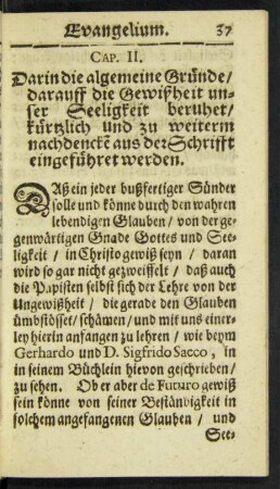 Cap. II. Darin die algemeine Gründe/ darauff die Gewißheit unser Seeligkeit beruhet ...