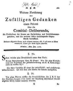 Weitere Fortsezung der Zufälligen Gedanken eines Privati über die Comitial-Deliberanda, die Eintheilung der Senate am Kaiserlichen und Reichskammergerichte, und die weitere dahin einschlagende Gegenstände betreffend
