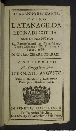 L' inganno regnante, overo l'Atanagilda regina di Gottia