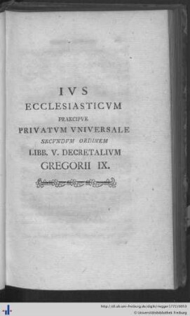 Ius Ecclesiasticum Praecipue Privatum Universale...