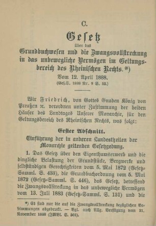 C. Gesetz über das Grundbuchwesen und die Zwangsvollstreckung in das unbewegliche Vermögen im Geltungsbereich des Rheinischen Rechts.