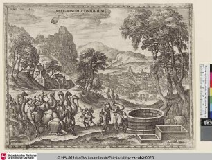 Religiosum coniugium [Rebekka gibt Elieser Wasser zum Trinken; Rebecca giving Eliezer water to drink]