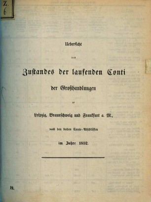 Statistische Uebersichten über Waaren-Verkehr und Zoll-Ertrag im Deutschen Zoll-Vereine : für das Jahr .... 1852