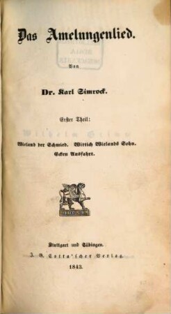 Das Amelungenlied, 1. Wieland der Schmied [u.a.]