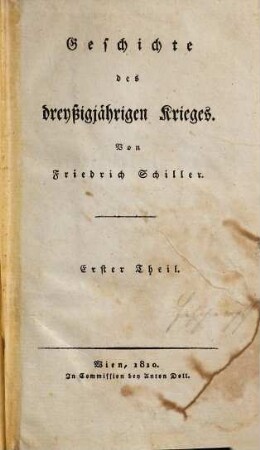 Friedrich Schillers sämmtliche Werke, 13. Geschichte des dreyßigjährigen Krieges ; 1