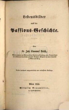 Homiletische Werke, 1. Lebensbilder aus der Passions-Geschichte