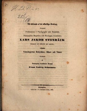 Till åhör. af det off. föredrag ... : Prof. i Paedagogiks Lars Jakob Stenbäck's ...