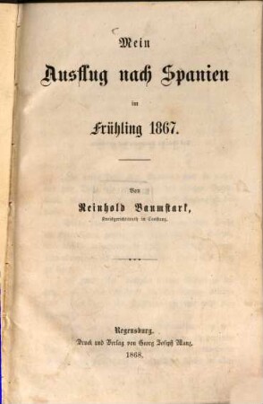 Mein Ausflug nach Spanien im Frühling 1867