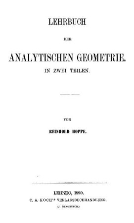 Teil 2: Lehrbuch der analytischen Geometrie. Zweiter Teil