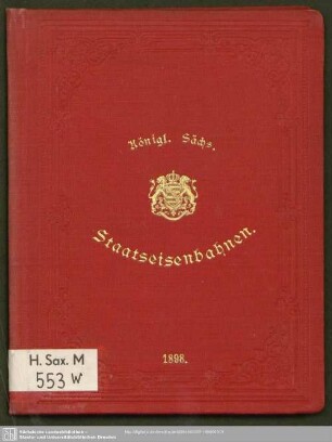 1898: Königl.-Sächs. Staatseisenbahnen