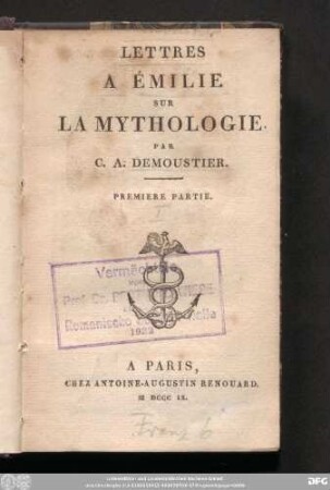 Premiere Partie: Lettres A Émilie Sur La Mythologie