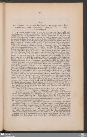 XII. Leukobasen. Natürliche Farbstoffe. Anwendungen der Reibungselektricität. Bleicherei. Chemische Telegraphie. Schlusswort